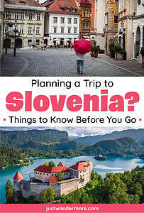 Planning a Trip to Slovenia? Things to know before you go.