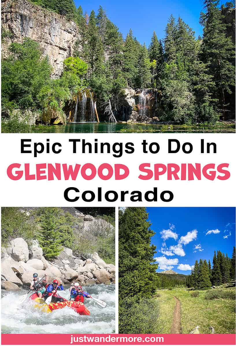 thingstodoinGlenwoodsprings3 Epic things to do in Glenwood Springs Colorado Pinterest pin with images of Hanging Lake waterfall, white water rafting, and hiking trail
