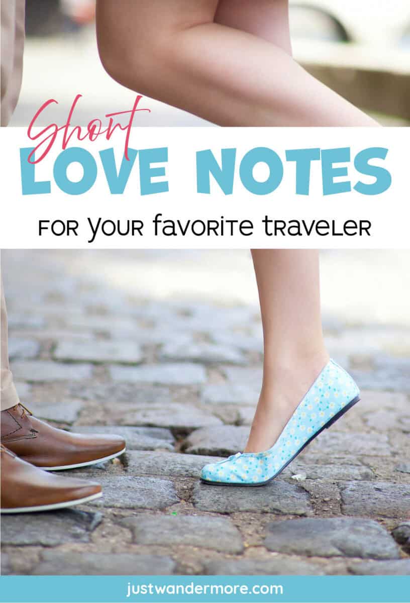 Couple's shoes on a cobblestone street with text overlay reading Short Love Notes for Your Favorite Traveler