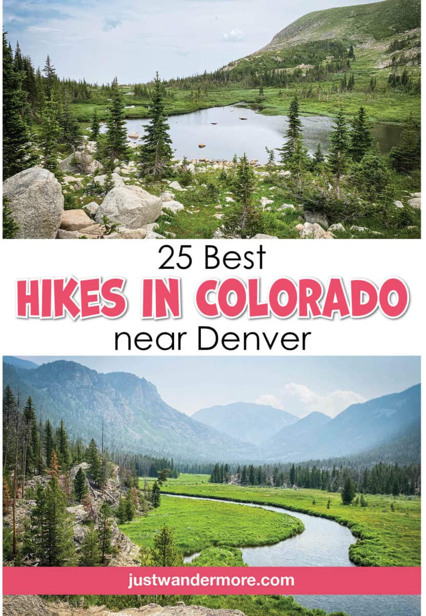 besthikesincoloradoneardenver2 Pinterest pin for "25 Best Hikes in Colorado Near Denver" featuring an alpine lake and a winding river in Rocky Mountain National Park.